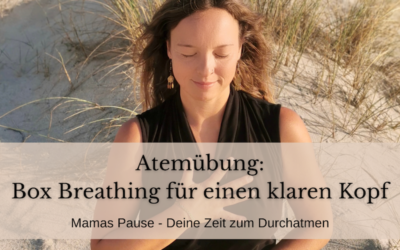 Box Breathing für einen klaren Kopf (#5)